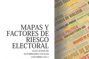 Mapas y factores de riesgo electoral 2011