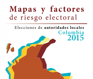 Riesgo Electoral en Colombia 2015