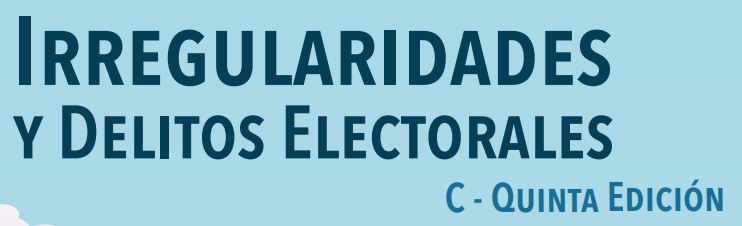 Cartilla MOE: Irregularidades y delitos electorales 2018