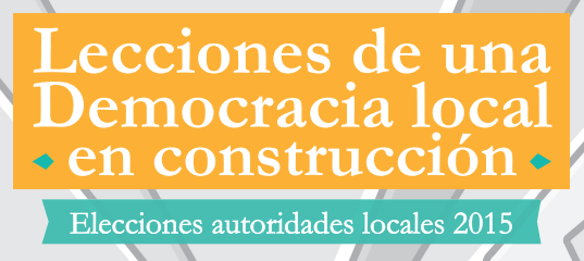 Informe MOE: Informe de Calidad Elecciones de Autoridades Locales 2015