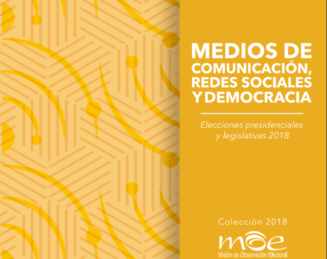 Medios de comunicación, redes sociales y democracia- elecciones legislativas y presidenciales 2018
