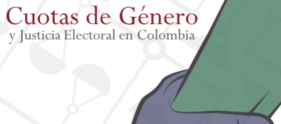Documento MOE: Cuotas de género y justicia electoral en Colombia