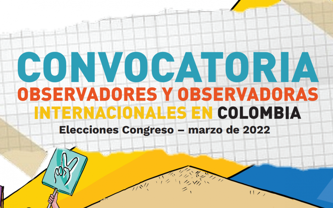 Convocatoria Observadores Y Observadoras Internacionales En Colombia
