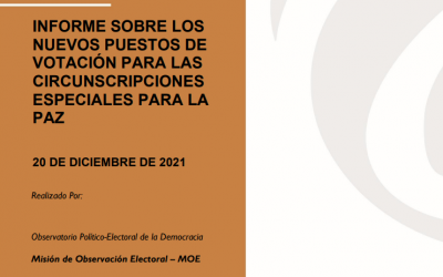 Informe Sobre Los Nuevos Puestos De Votación Para Las Circunscripciones Especiales Para La Paz