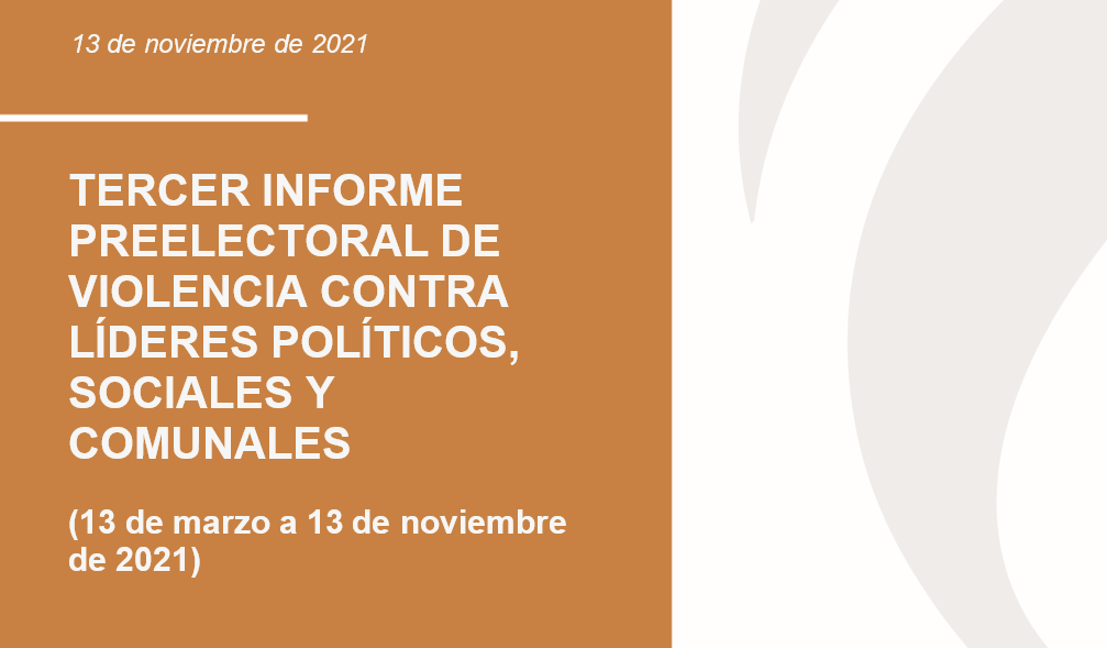 Tercer Informe Preelectoral De Violencia Contra Líderes Políticos, Sociales Y Comunales