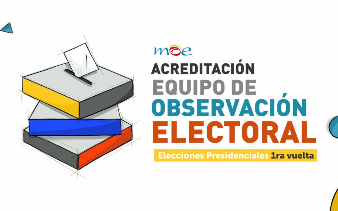 Resolución de acreditación para observadores electorales de la Corporación Misión de Observación Electoral -MOE