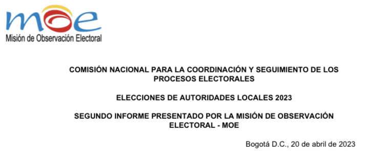 Segundo Informe de observación electoral presentado por la MOE en la Comisión Nacional para la Coordinación y Seguimiento de los Procesos Electorales (20/04/2023)