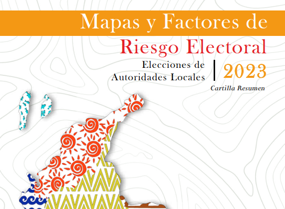 Mapa de Riesgo Electoral – Elecciones de Autoridades Locales 2023
