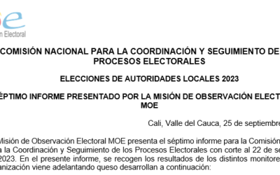 Séptimo informe presentado por la MOE en la  Comisión Nacional para la Coordinación y Seguimiento de los Procesos Electorales – Elecciones de Autoridades Locales 2023