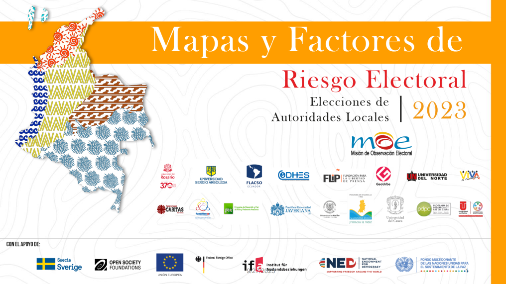 Lanzamiento Mapas y Factores de Riesgo Electoral – Elecciones Locales 2023