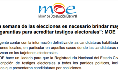 “A una semana de las elecciones es necesario brindar mayoresgarantías para acreditar testigos electorales»: MOE