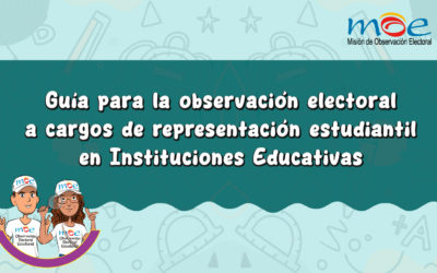 Guía para la observación de la elección de cargos de representación estudiantil en Instituciones Educativas