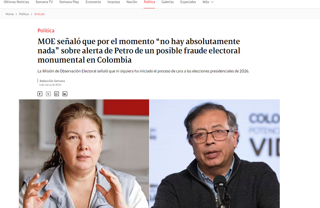 MOE señaló que por el momento “no hay absolutamente nada” sobre alerta de Petro de un posible fraude electoral monumental en Colombia